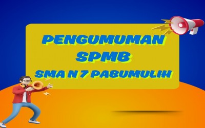 PENGUMUMAN UNTUK CALON PESERTA SPMB SMAN 7 PRABUMULIH